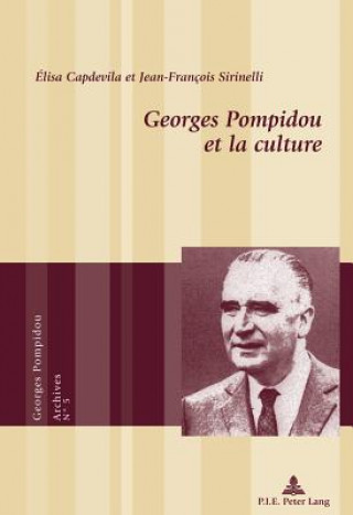 Kniha Georges Pompidou Et La Culture Élisa Capdevila