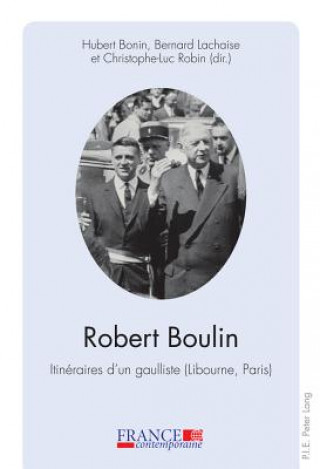 Libro Robert Boulin Hubert Bonin