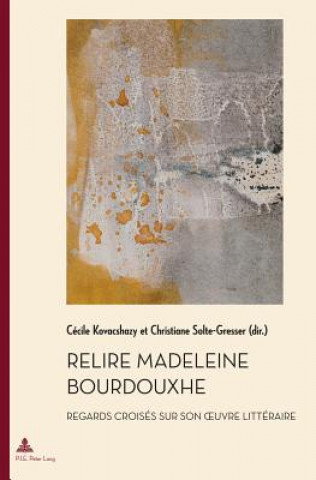 Kniha Relire Madeleine Bourdouxhe Cécile Kovacshazy