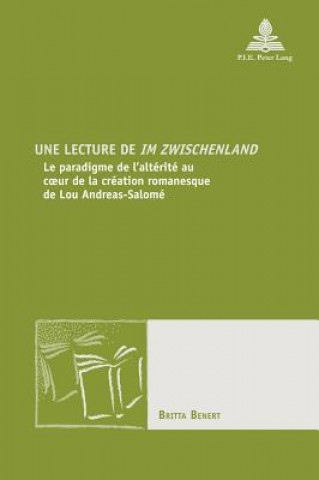 Kniha Une Lecture De Im Zwischenland Britta Benert