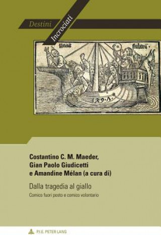 Książka Dalla Tragedia Al Giallo Costantino C. M. Maeder