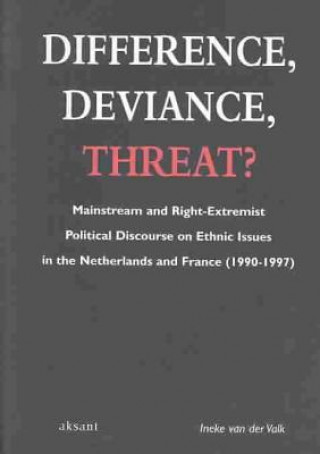 Knjiga Difference, Deviance, Threat? Ineke Van Der Valk
