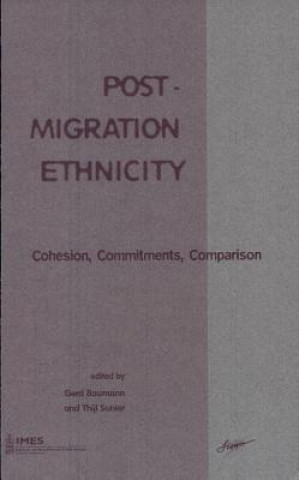 Knjiga Post-Migration Ethnicity Gerd Baumann