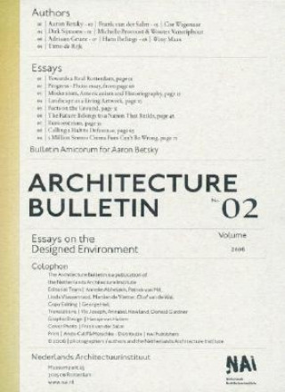 Kniha Architecture Bulletin 02: Essays on the Designed Environment Aaron Betsky
