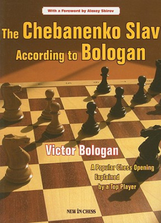 Könyv The Chebanenko Slav According to Bologan Victor Bologan