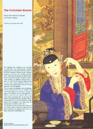 Книга The Forbidden Empire: Visions of the World by Chinese and Flemish Masters Luc Tuymans