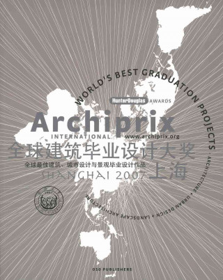 Livre Archiprix 2007 International Shanghai Henk Van Der Veen