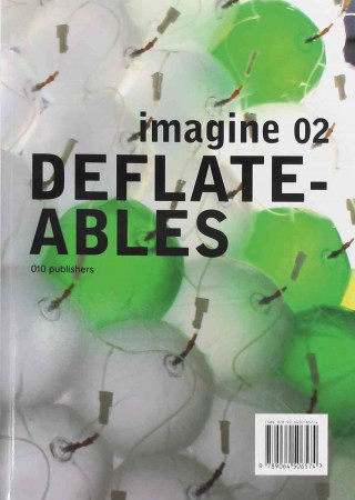 Kniha Imagine No. 02: Deflateables Ulrich Knaack