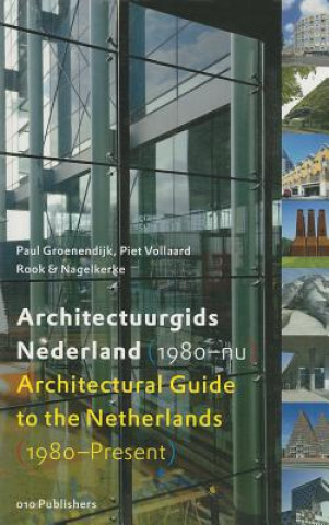 Kniha Architectural Guide to the Netherlands: 1980-Present Paul Groenendijk