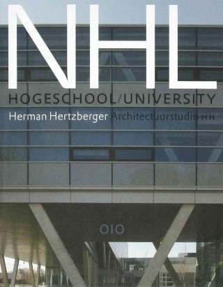 Carte Architectuurstudio Hh, Herman Hertzberger: NHL Hogeschool University Herman Hertzberger