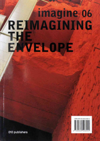 Kniha Imagine No. 06: Reimagining the Envelope Ulrich Knaack