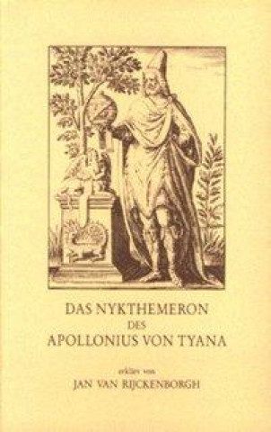 Kniha Das Nykthemeron des Apollonius von Tyana Jan Van Rijckenborgh