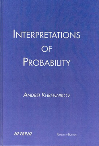 Kniha Interpretations of Probability A. Khrennikov