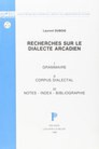 Книга Recherches Sur Le Dialecte Arcadien Laurent Dubois