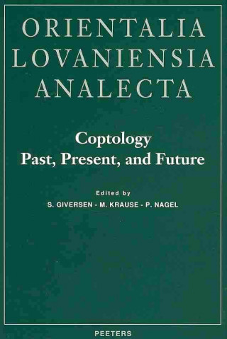 Buch Coptology: Past, Present, and Future: Studies in Honour of Rodolphe Kasser S. Giversen