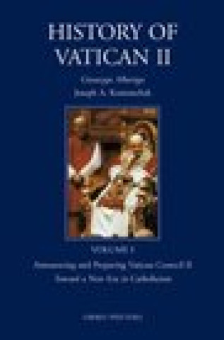 Kniha History of Vatican II, Vol. I. Announcing and Preparing Vatican Council II. Toward a New Era in Catholicism E. Peters