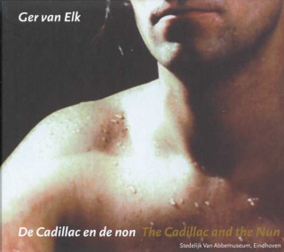 Kniha Ger Van Elk: The Cadillac and the Nun Ron Kaal