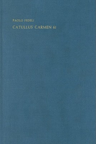 Könyv Catullus' Carmen 61 Paolo Fedeli