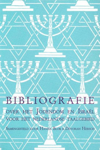 Könyv Bibliografie Over Het Jodendom En Israel Voor Het Nederlandse Taalgebied H. Blok