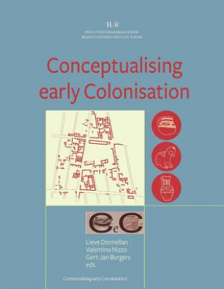 Knjiga Conceptualising Early Colonisation Gert Jan Burgers