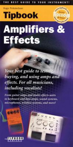 Книга Tipbook - Amplifiers & Effects Hugo Pinksterboer