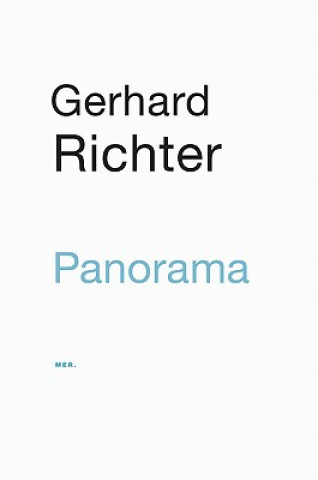 Carte Gerhard Richter: Panorama: Panorama Robert Storr