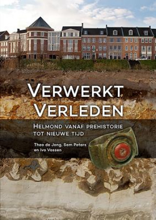 Книга Verwerkt verleden Theo De Jong