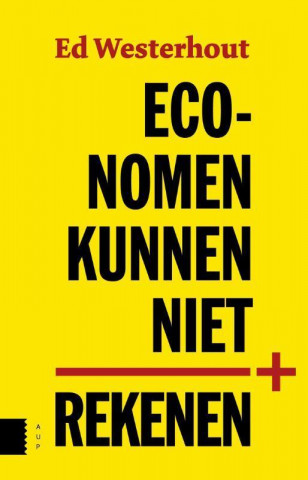 Książka Economen kunnen niet rekenen Ed Westerhout