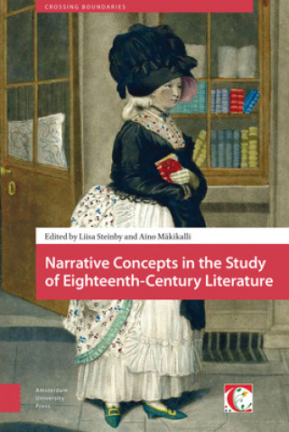 Kniha Narrative Concepts in the Study of Eighteenth-Century Literature 