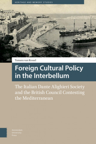 Βιβλίο Foreign Cultural Policy in the Interbellum Tamara Kessel