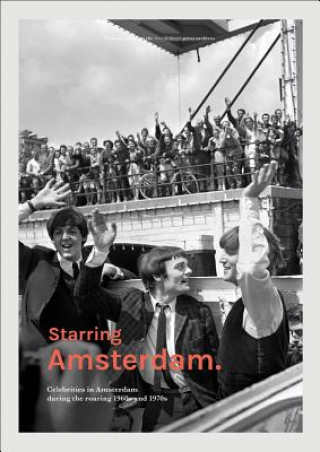 Kniha Starring Amsterdam Sabel & Daniels Press Archive