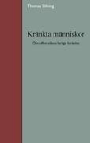 Kniha Kränkta människor Thomas Silfving