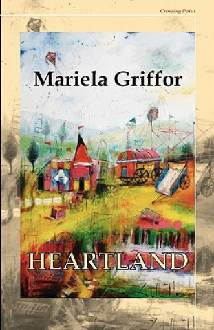 Kniha Heartland Mariela Griffor