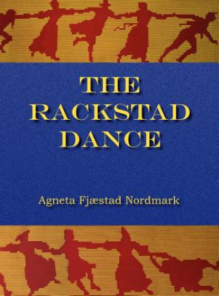 Kniha Rackstad Dance Agneta Maria Nordmark