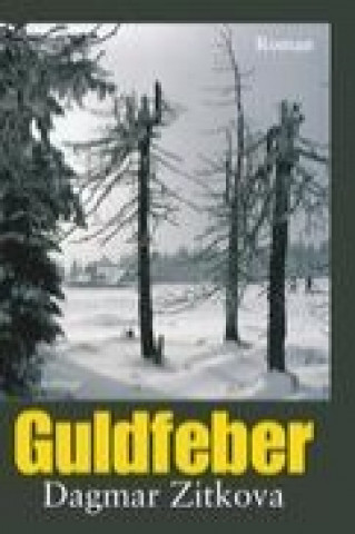 Kniha Guldfeber Dagmar Zitkova