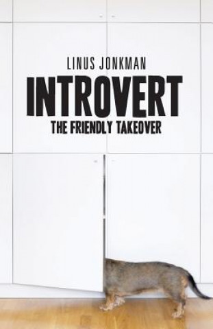 Kniha Introvert: The Friendly Takeover Linus Jonkman