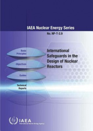 Kniha International safeguards in the design of nuclear reactors International Atomic Energy Agency (IAEA