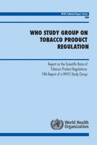 Buch WHO Study Group on Tobacco Product Regulation World Health Organization