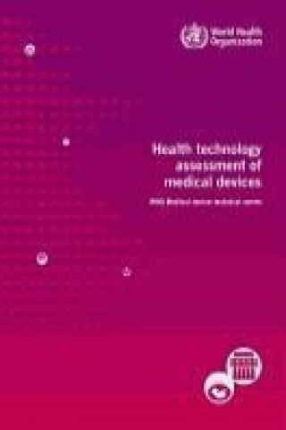 Kniha Health Technology Assessment of Medical Devices World Health Organization