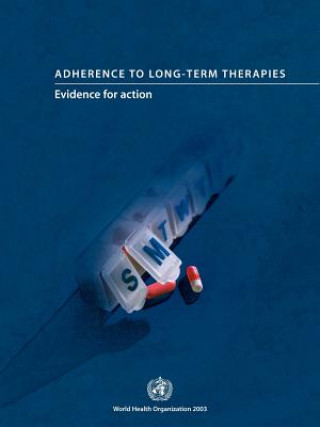 Kniha Adherence to Long-Term Therapies Who