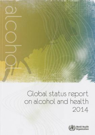 Livre Global Status Report on Alcohol and Health World Health Organization