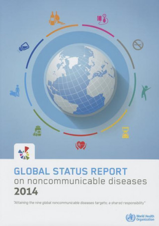 Kniha Global Status Report on Noncommunicable Diseases 2014 Health Organization World