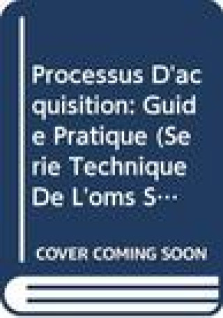 Carte Processus D'Acquisition: Guide Pratique World Health Organization