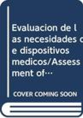 Kniha Evaluaci N de Las Necesidades de Dispositivos M Dicos World Health Organization