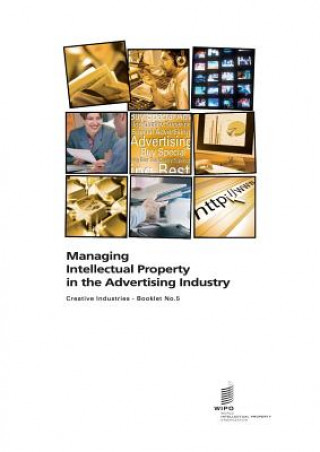 Książka Managing Intellectual Property in the Advertising Industry - Creative Industries - Booklet no. 5 