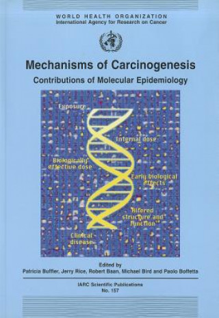 Kniha Mechanisms of Carcinogenesis Patricia Buffler