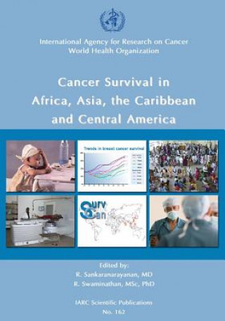 Carte Cancer Survival in Africa, Asia, the Caribbean and Central America Rajiv Sankaranarayanan