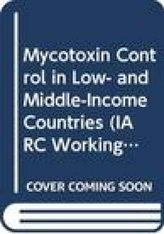 Livre Mycotoxin Control in Low- And Middle-Income Countries C. P. Wild