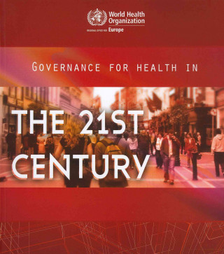 Carte Governance for Health in the 21st Century Who Regional Office for Europe