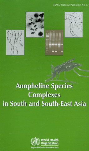 Książka Anopheline Species Complexes in South and South-East Asia Who